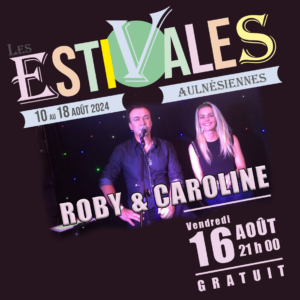 Les Estivales Aulnésiennes - Concert Roby et Caroline