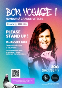 Affiche - Please Stand Up - Gare Numérique- Jeumont