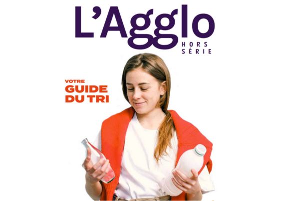 L'Agglo Hors Série - Votre guide du tri