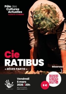 Affiche Cie Ratibus - PCA Aulnoye Aymeries