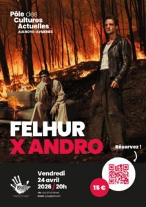 Affiche Felhur x Andro - PCA Aulnoye Aymeries