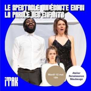 affiche - Le spectacle qui écoute enfin la parole des enfants