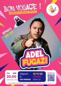 Affiche Spectacle Adel Fugazi Gare Numérique Jeumont